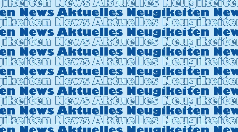 News, Aktuelles und Neuigkeiten